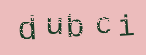 Captcha Image: you will need to recognize the text in it.